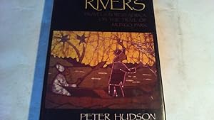 Seller image for Two Rivers. Travels in West Africa on the Trail of Mungo Park for sale by Saturday Books