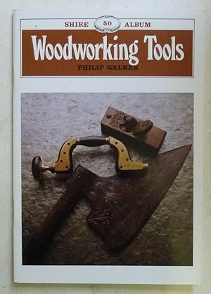 Woodworking Tools (Shire Album 50)