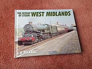 Seller image for THE HEYDAY OF STEAM: WEST MIDLANDS for sale by Ron Weld Books