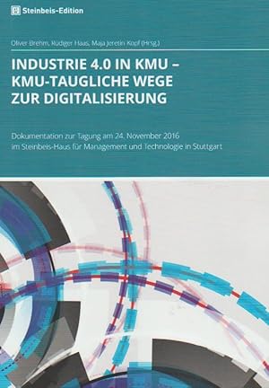 Seller image for Industrie 4.0 in KMU - KMU-taugliche Wege zur Digitalisierung for sale by Falkensteiner