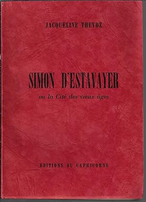 Simon d'Estavayer ou la cité des vieux âges.