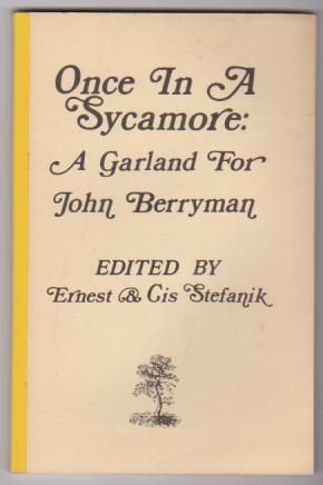 Once in a Sycamore: A Garland for John Berryman