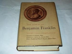 Bild des Verkufers fr The Papers of Benjamin Franklin: Volume 1 January 1706 through December 31, 1734 zum Verkauf von Wheen O' Books