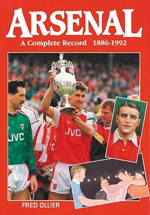 Arsenal A Complete Record 1886-1992. Neuauflage.