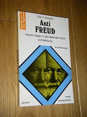 Anti Freud. Freuds Folgen in der bildenden Kunst und Werbung