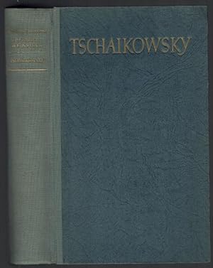 Tschaikowsky. Aus dem Amerikanischen übertragen von Reinhold Scharnke