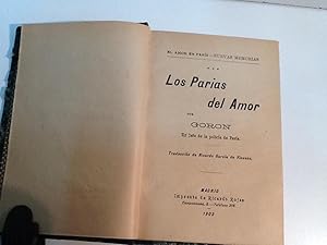 Seller image for LOS PARIAS DEL AMOR GORON 1902 for sale by LIBRERIA ANTICUARIA SANZ