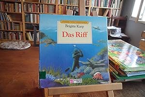 Unsere Welt erkennen : Das Riff.