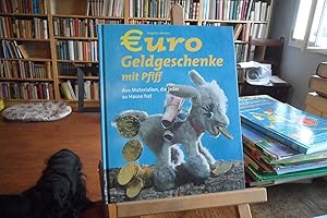 Bild des Verkufers fr Euro-Geldgeschenke mit Pfiff. zum Verkauf von Antiquariat Floeder