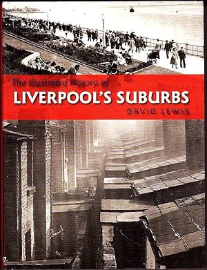 The Illustrated History of Liverpool's Suburbs