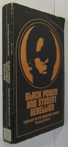 Immagine del venditore per Black power and student rebellion. [conflict on the American campus]. venduto da Rotes Antiquariat