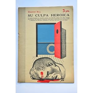 Su culpa heróica