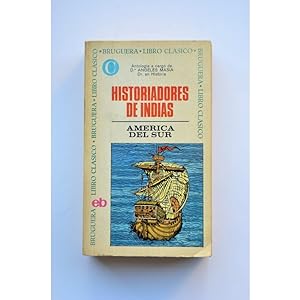 Seller image for Historiadores de Indias. Amrica del Sur for sale by LIBRERA SOLAR DEL BRUTO