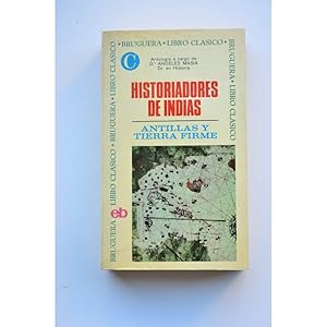 Seller image for Historiadores de Indias. Antillas y Tierra firme for sale by LIBRERA SOLAR DEL BRUTO