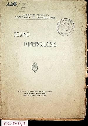 Bovine tuberculosis. A copy of the information presented to the secretary of agriculture by Dr. R...