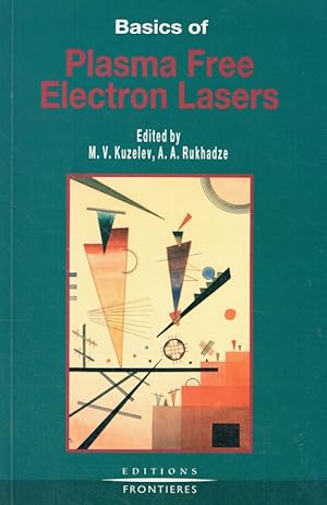 Seller image for Basics of Plasma Free Electron Lasers. for sale by Antiquariat Bernhardt
