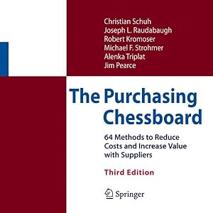 Image du vendeur pour Purchasing Chessboard : 64 Methods to Reduce Costs and Increase Value With Suppliers mis en vente par GreatBookPrices