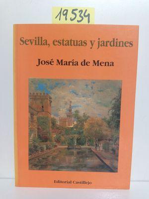 Bild des Verkufers fr SEVILLA, ESTATUAS Y JARDINES zum Verkauf von Librera Circus