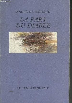 Bild des Verkufers fr LA PART DU DIABLE. zum Verkauf von Le-Livre