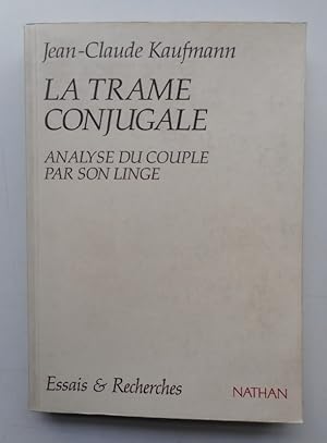 Image du vendeur pour La trame conjugale. Analyse du couple par son linge. Essais & Recherches. mis en vente par Der Buchfreund