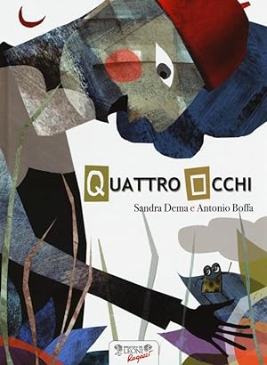 Bild des Verkufers fr Quattro Occhi. Ediz. illustrata zum Verkauf von Libro Co. Italia Srl