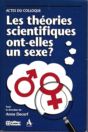 Immagine del venditore per Les thories scientifiques ont-elles un sexe? venduto da Librairie  la bonne occasion