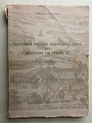Immagine del venditore per Historia de los Primeros Anos del Reinado de Felipe IV venduto da M.S.  Books