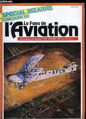 Seller image for LE FANA DE L'AVIATION N 161 - Le Gee Bee qui volait a l'envers par Bill Hannan, Rveries d'un photographe solitaire par Denis J. Calvert, USS Manhattan par Stphane Nicolaou, Une base au Prou par Francis Nicolle, Les Glenn dans l'arme de l'air for sale by Le-Livre