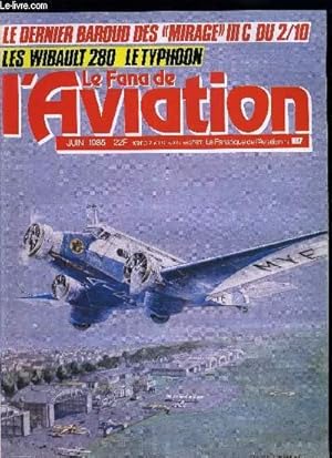 Seller image for LE FANA DE L'AVIATION N 187 - Out, tir par Eric Moreau, 1935-1985 de l'aromaritime a l'UTA par Jean Delmas, Le Gregor FBD-1 par Harry Robinson, Les oublis au salon de l'aronautique par Pierre Gaillard, Le Typhoon et ses dveloppements for sale by Le-Livre