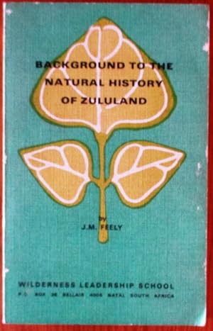 Background to the Natural History of Zululand