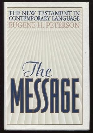 The Message ; The New Testament in Contemporary English English and Greek Edition The New Testame...