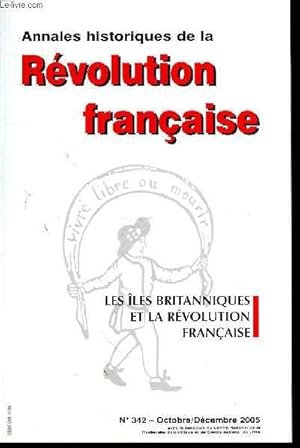 Imagen del vendedor de ANNALES HISTORIQUES DE LA REVOLUTION FRANCAISE N342 - OCTOBRE-DECEMBRE 2005 - Les Iles britanniques et la Rvolution franaiseintroduction par Harry T. DICKINSONet Pascal DUPUY - ARTICLES The Commonwealth of Oceana de Jame$ Harrington : un modle a la venta por Le-Livre