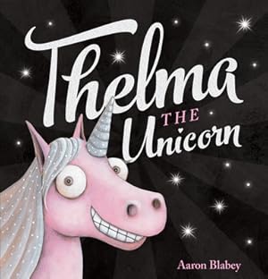 Seller image for Thelma the Unicorn (Hardback or Cased Book) for sale by BargainBookStores