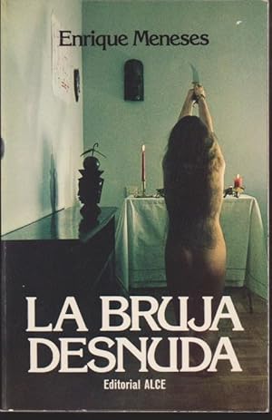 Seller image for LA BRUJA DESNUDA for sale by LIBRERIA TORMOS