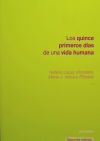 Los primeros quince días de una vida humana