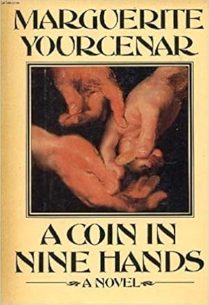 Bild des Verkufers fr A Coin In Nine Hands zum Verkauf von Fleur Fine Books