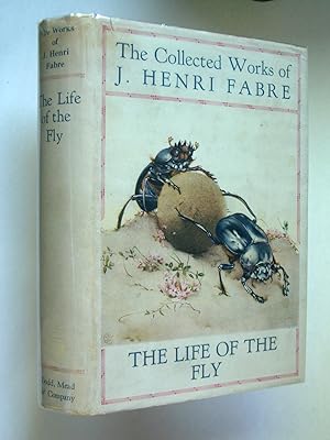 The Life of the Fly: With Which are Interspersed some Chapters of Autobiography