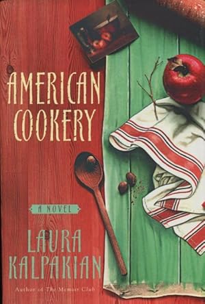 Seller image for American Cookery: A Novel for sale by Kenneth A. Himber