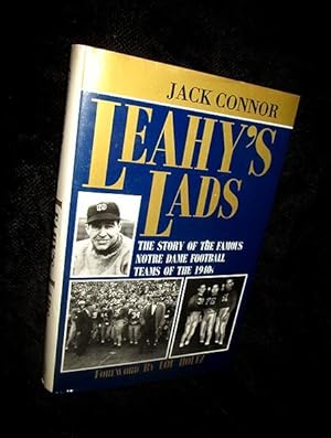 Leahy's Lads: The Story of the Famous Notre Dame Football Teams of the 1940s