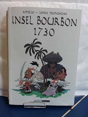 Die Insel Bourbon 1730.