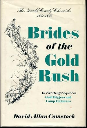 Brides of the Gold Rush, 1851-1859 (The Nevada County chronicles)