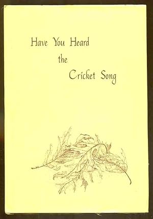Seller image for Have You Heard the Cricket Song for sale by Dearly Departed Books