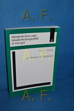 Bild des Verkufers fr A nation of nations : nationalities' policies in Spain. Minderheiten und Minderheitenpolitik in Europa , Bd. 2 zum Verkauf von Antiquarische Fundgrube e.U.