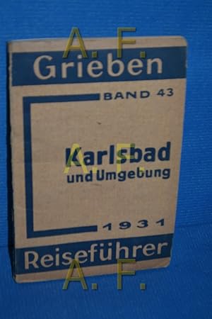 Imagen del vendedor de Karlsbad und Umgebung mit Angaben fr Automobilisten (Griebens Reisebcher 43) a la venta por Antiquarische Fundgrube e.U.