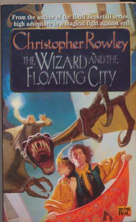 Seller image for THE WIZARD AND THE FLOATING CITY for sale by Fantastic Literature Limited