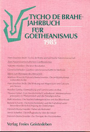 Imagen del vendedor de Tycho-de-Brahe-Jahrbuch fr Goetheanismus 1986. Mit Mit Hans-Joachim Strh und Valentin Wember. a la venta por Fundus-Online GbR Borkert Schwarz Zerfa