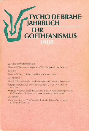 Imagen del vendedor de Tycho-de-Brahe-Jahrbuch fr Goetheanismus 1988. Mit Mit Hans-Joachim Strh und Valentin Wember. a la venta por Fundus-Online GbR Borkert Schwarz Zerfa