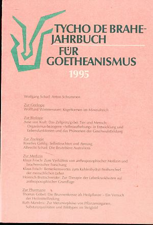 Bild des Verkufers fr Tycho-de-Brahe-Jahrbuch fr Goetheanismus 1995. Mit Wolfgang Schad, Hans-Joachim Strh und Valentin Wember. zum Verkauf von Fundus-Online GbR Borkert Schwarz Zerfa