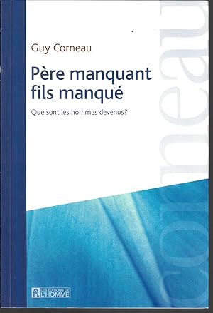 Seller image for Pre manquant, fils manqu (French Edition) for sale by Bouquinerie Le Fouineur