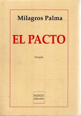 Imagen del vendedor de El Pacto (novela) a la venta por Librería Diálogo